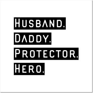 Husband Daddy Protector Hero Posters and Art